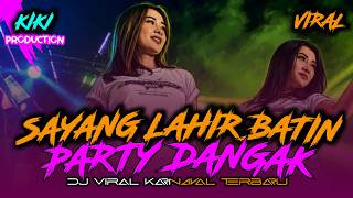 Download lagu DJ SAYANG LAHIR BATIN PARTY KARNAVAL 2026 FULL BASS MENGKANE mp3