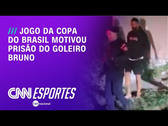 Jogo da Copa do Brasil "motivou" prisão do goleiro Bruno; entenda | LIVE CNN