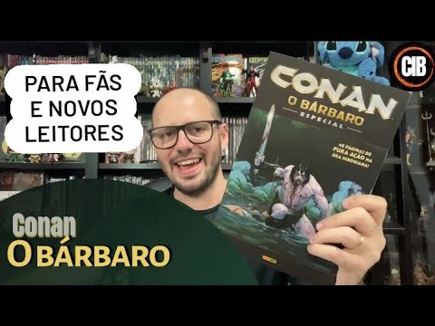 CIB - Conan the Barbarian Special Edition - Material from Dark Horse recommended for all readers.