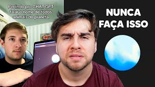 NUNCA pergunte isso ao CHAT GPT