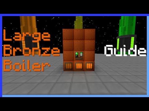 Gregtech Large Bronze Boiler Guide