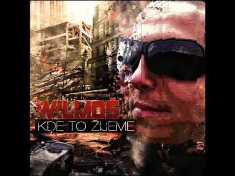 Wilmoš-Snívam (Intro)
