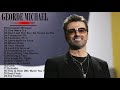 G E O R G E M I C H A E L Greatest Hits 2021 G E O R G E M I C H A E L Best Songs
