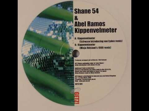 Shane 54 & Abel Ramos - Kippenvelmeter (Misja Helsloot's 1999 Remix)