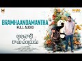 Brahmhaandamantha (Full Audio) | Alanaati Ramachandrudu | Krishna Vamsi | Mokksha |Akash R |SashankT