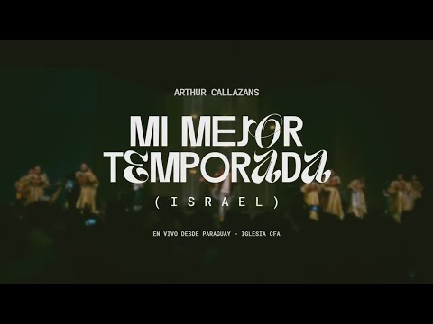 Arthur Callazans - Mi Mejor Temporada ((Israel)