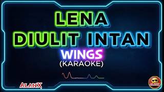 Download lagu Lena Diulit Intan - Wings (Karaoke Version) mp3 Download lagu Lena Diulit Intan - Wings (Karaoke Version) mp3