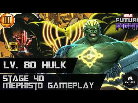 Lv. 80 Hulk vs Stage 40 Mephisto | Marvel Future Fight