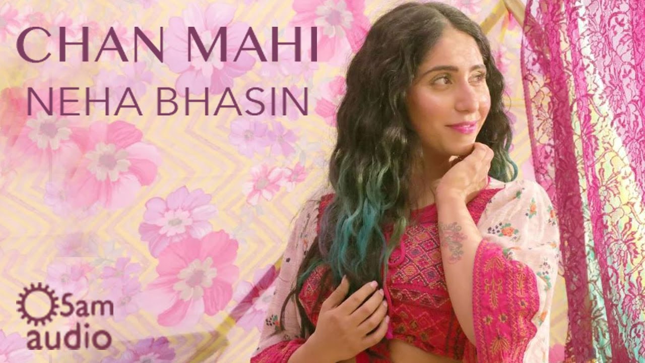 Chan Mahi (Title) Lyrics  | Chan Mahi | Neha Bhasin, Naina Batra | Neha Bhasin | Sam Audio
