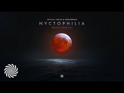 Critical Choice & Groundbass - Nyctophilia (Critical Choice mix)