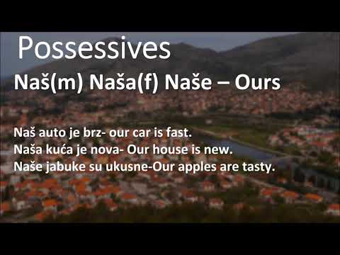 HOW TO SPEAK BOSNIAN   Possesives in Bosnian