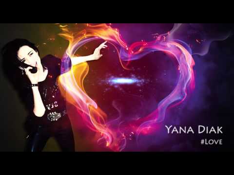 Yana Diak - 2. Love (Official song)