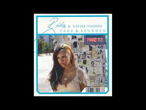 Tage & Stunden HQ (Bintia feat. Xavier Naidoo)