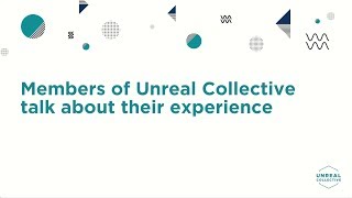 Unreal Collective Member Testimonials thumbnail