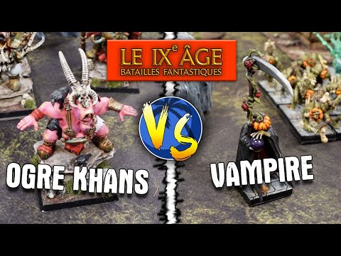 Rapport de bataille OGRE KHANS vs VAMPIRE COVENANT - THE 9TH AGE - Battle report The Nine Age FR