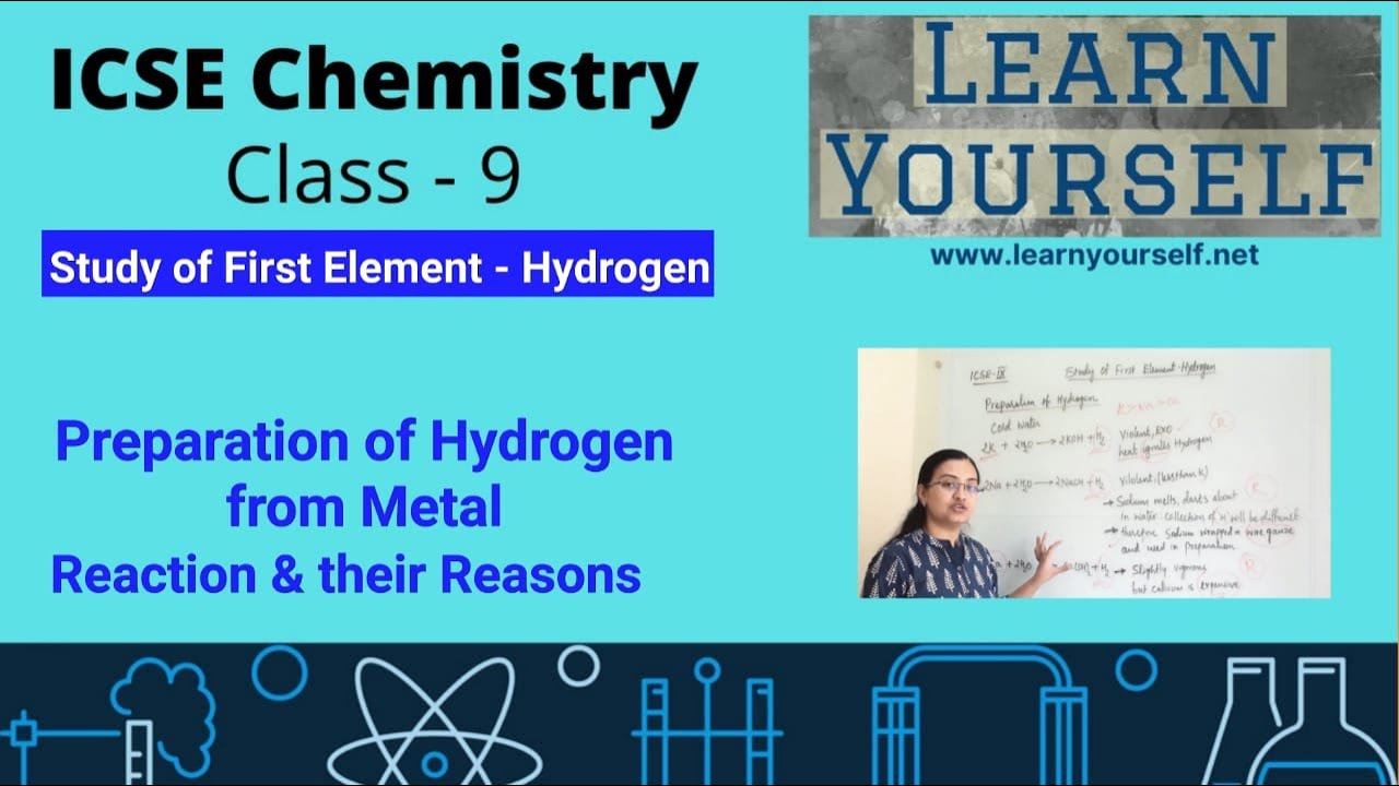 ICSE Std 9 Chemistry: Preparation of Hydrogen from Metal || Study of first element Hydrogen