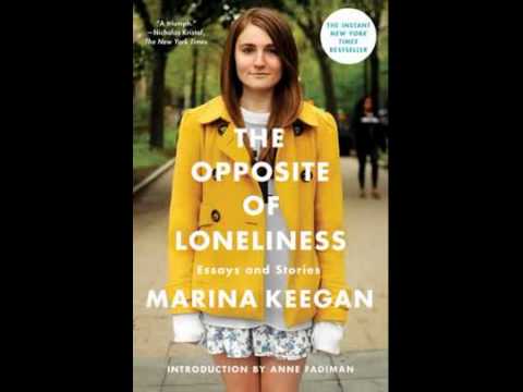 The Opposite of Loneliness: Essays and Stories by Marina Keegan Ebook Download PDF English