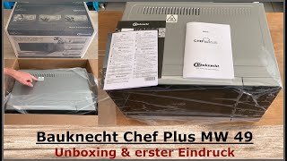 Bauknecht Chef Plus MW 49 SL Mikrowelle mit Grill || Unboxing, Review & erster Eindruck