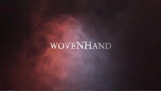 Wovenhand - Live at Effenaar (Eindhoven, October 4th 2016)