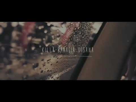 killa - lagu untuk kamu (bahagia disana)