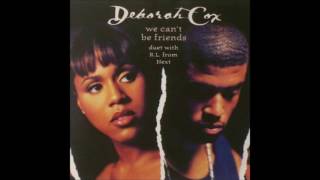 Deborah Cox ft  RL   We Can&#39;t Be Friends HQ