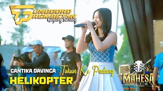 Download lagu HELIKOPTER TURUN KE PADANG ~ CANTIKA DAVINCA ~ MAHESA MUSIC ft TUNGGORO PREMBETAN mp3