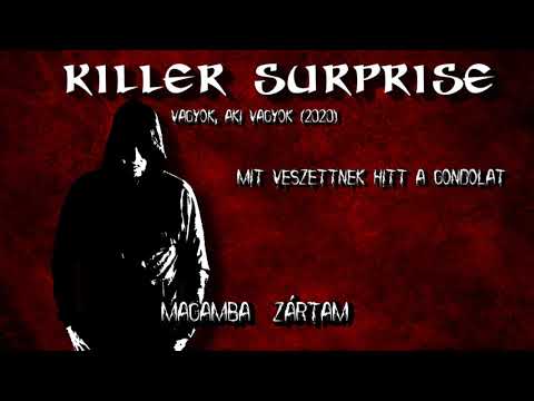 Killer Surprise - Magamba zártam