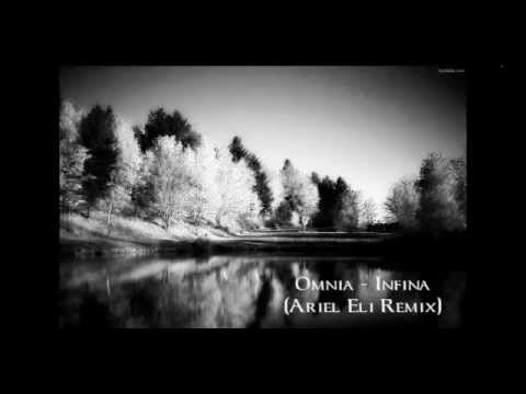 Omnia - Infina (Ariel Eli Remix)