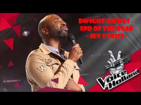 Dwight Dissels – End Of The Road (The Blind Auditions | The voice of Holland 2016)