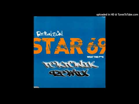 Fatboy Slim vs Tektonik - Star 69 (Glitch Hop Remix)