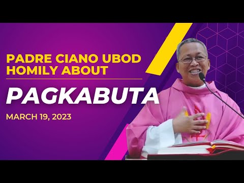 Fr. Ciano Homily about PAGKABUTA - 3/19/2023