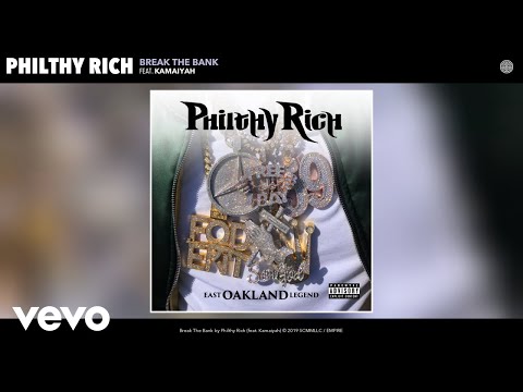 Philthy Rich - Break The Bank (Audio) ft. Kamaiyah