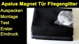 Apalus Magnet Fliegengitter für Türen 100x220 - Auspacken Montage Review Test und erster Eindruck