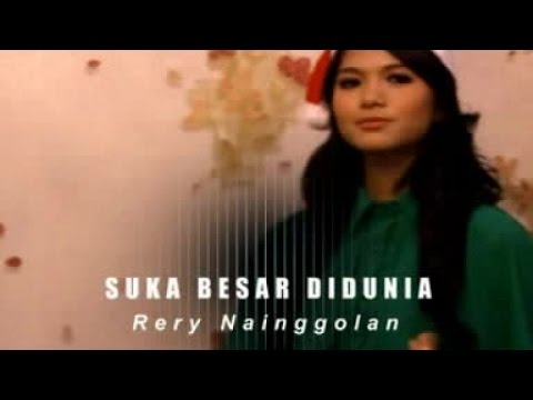 Rery Nainggolan - Suka Besar Didunia feat Yanti Tobing (Official Music Video)(Lagu Natal)