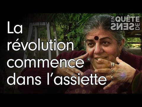 La révolution commence dans l'assiette: Vandana Shiva