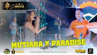 Download lagu Cantika Davinca - Mutiara X Paradise I Mahesa Music X Siliwangi Pro Audio Ft Brewog Audio mp3