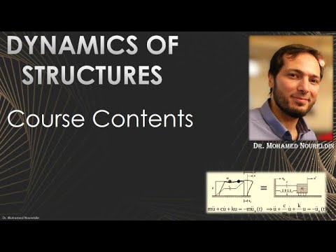 Structural Dynamics-Course Contents- Dr. Noureldin
