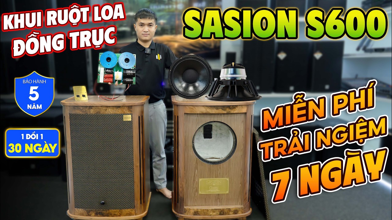 Video sản phẩm Loa Sasion S600 (Loa Đồng Trục Bass 30cm, 2 đường tiếng)