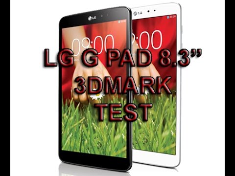LG G Pad V500 8.3'' - 3DMark Test (IS, IS Extreme, IS Unlimited) HD