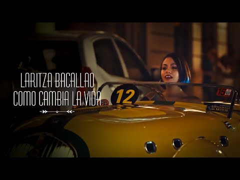Laritza Bacallao - Como Cambia La Vida (Video Oficial)