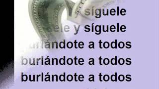 Intocable - Siguele (Letra)