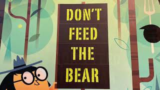 Don’t Feed The Bear Read Aloud