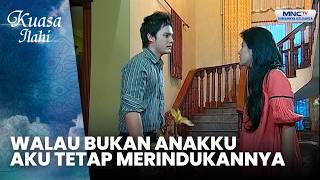 Download lagu Walau Bukan Anakku, Aku Tetap Merindukannya | CINTA YANG TERLUKA | KUASA ILAHI mp3