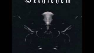 Bethlehem "Second Coming"