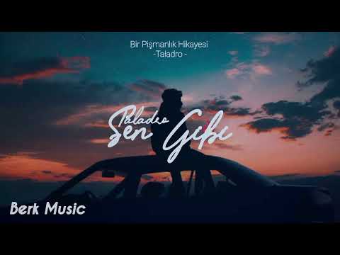 Taladro - Sen Gibi ( Bir Pişmanlık Hikayesi ) Mix 2022 Soul Music