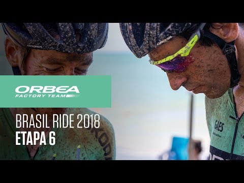 Etapa 6 Brasil Ride MTB 2018 | Orbea Factory Team
