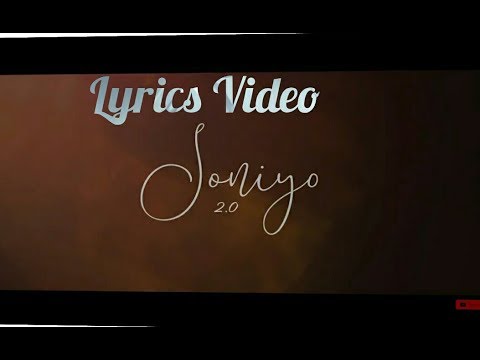 Soniyo 2.0 | Adhyayan Samman | Ft. Maera Mishra |  Lyrics Video | JL World 2019