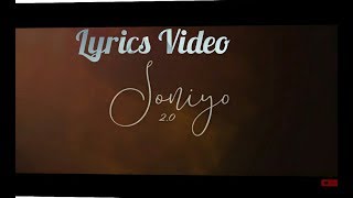 Soniyo 2.0 | Adhyayan Samman | Ft. Maera Mishra |  Lyrics Video | JL World 2019