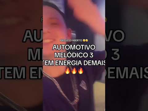 automotivo melódico 3, disponível em todas as plataformas digitaid 🔥🔥🔥