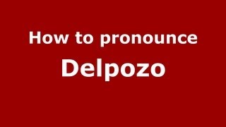 How to pronounce Delpozo